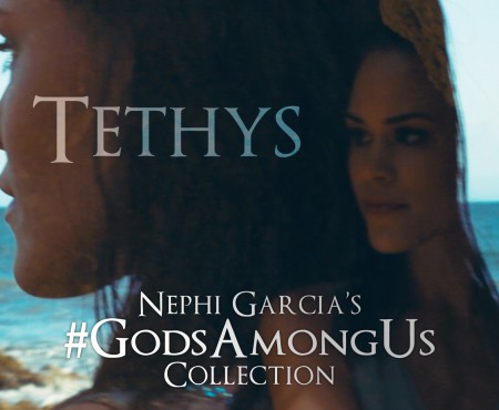EXCLUSIVE :: Nephi Garcia #GodsAmongUs “Ep.1: Tethys” :: Kalyn Hemphill
