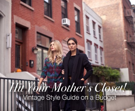 Hit Your Mother’s Closet!  Vintage Style Guide on a Budget