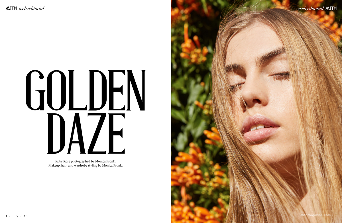 "Golden Daze" Fashion Editorial :: Ruby Rose by Monica Pronk